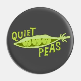 Quiet Peas, Quiet Please Pin