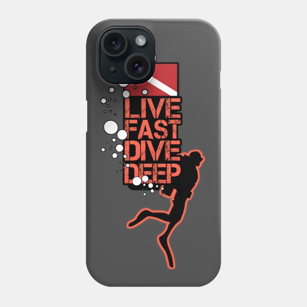 Live Fast Dive Deep Diver Phone Case by TCP