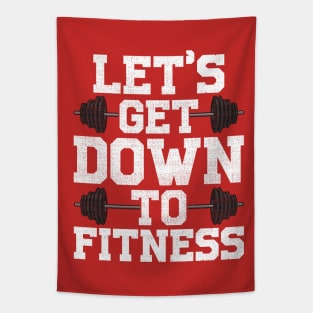 Let's Get Down To Fitness Work Out Gym Exercise Gift Tapestry