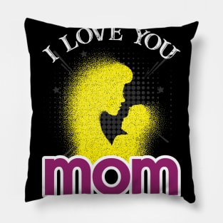 love you mom Pillow