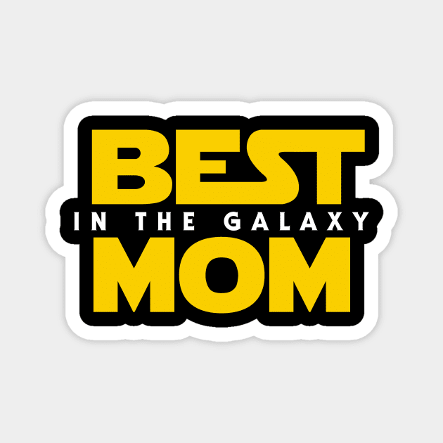 Best Mom in the Galaxy Magnet by Olipop