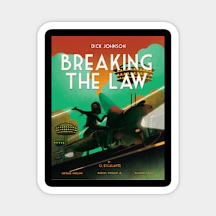 vintage movie braking the law Magnet