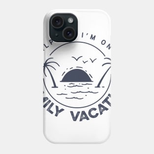 Help Me I'm On A Family Vacation Phone Case