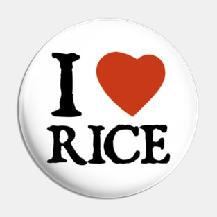 I Love I Heart Rice Pin