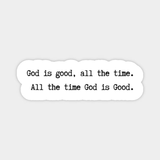 God is good Magnet by canderson13