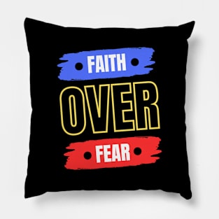 Faith Over Fear | Christian Pillow