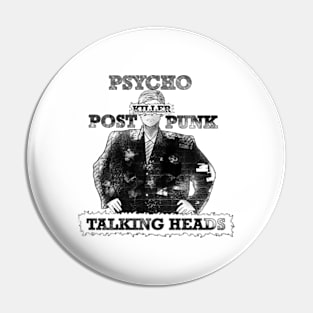 Psycho Killer  Post Punk Vintage Pin