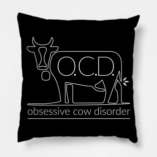 OCD Obsessive Cow Disorder - Cows Cow Pillow