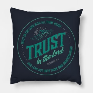 Trust In The Lord Pillow