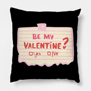 Be My Valentine Pillow