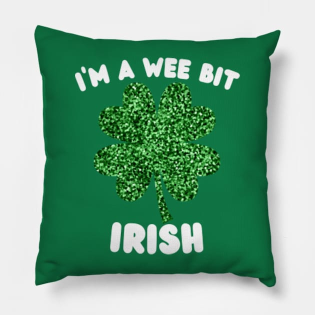 I'm-A-Wee-Bit-irish Pillow by Alexa