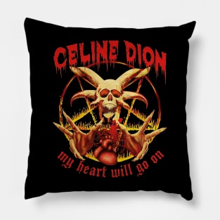 Celine Dion - my heart will go on is Rock Pillow