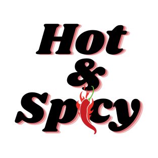 Hot & spicy T-Shirt