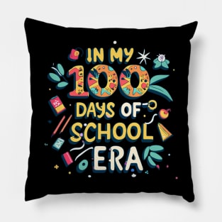 In My 100 Days Of School Era Pillow