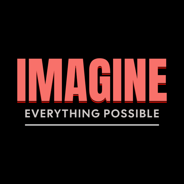 Imagine Everything Possible Quote Motivational Inspirational by Cubebox