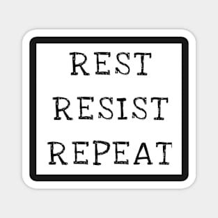 Rest Resist Repeat Political Feminist Anti Trump Gifts Magnet