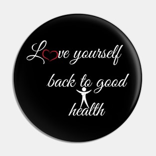 Love yourself Pin