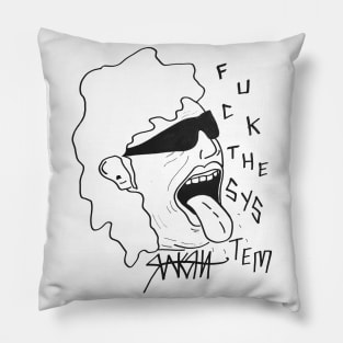 Fuck The System Pillow