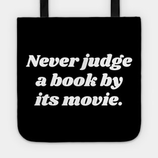 Never Judge A Book By Its Movie Tote