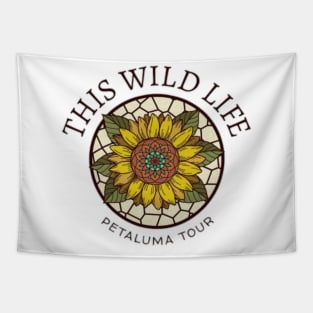 this wild life petaluma tour Tapestry
