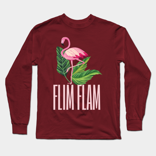 Flim Flam Flamingo Mr Flim Flam Flamingo Youtube Roblox Long Sleeve T Shirt Teepublic - flamingo merch t shirt roblox