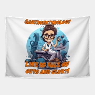 Gastroenterologist Caricature Gift for Medical Doctor - Life is full of guts and glory! Tapestry