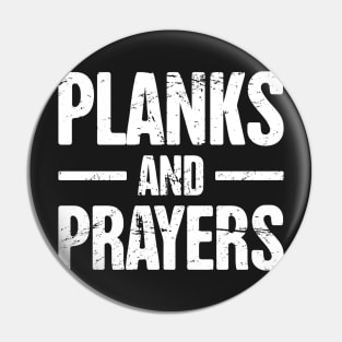 Planks And Prayers – Christian Workout Pin