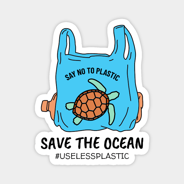 SAVE THE OCEAN - SEA TURTLE, save the turtles, save the earth, environment, activist - Light Colors Magnet by PorcupineTees