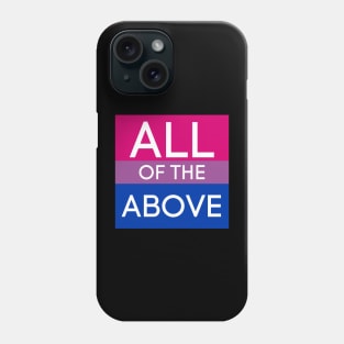 All of the above bisexual Phone Case