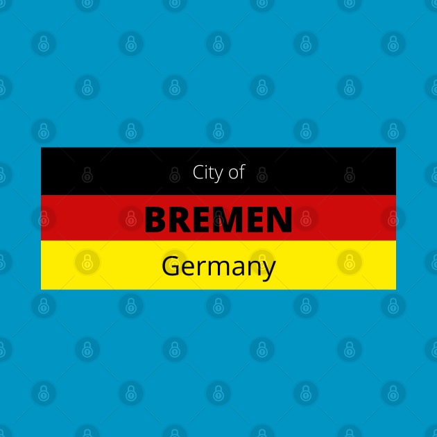 City of Bremen in Germany by aybe7elf