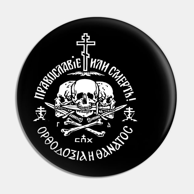 Orthodoxy or Death Pin by Darthatreus