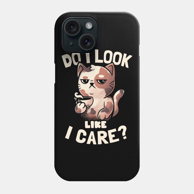 Do I Look Like I Care - Lazy Cute Coffee Cat Gift Phone Case by eduely