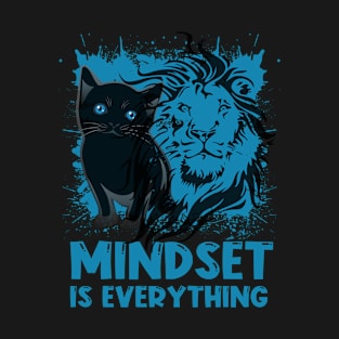 Minset is everything T-Shirt