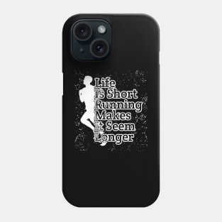 Life Is Short... Phone Case