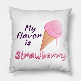 My flavor is Strawberry Icecream Pillow