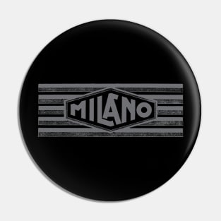 Milano Pin