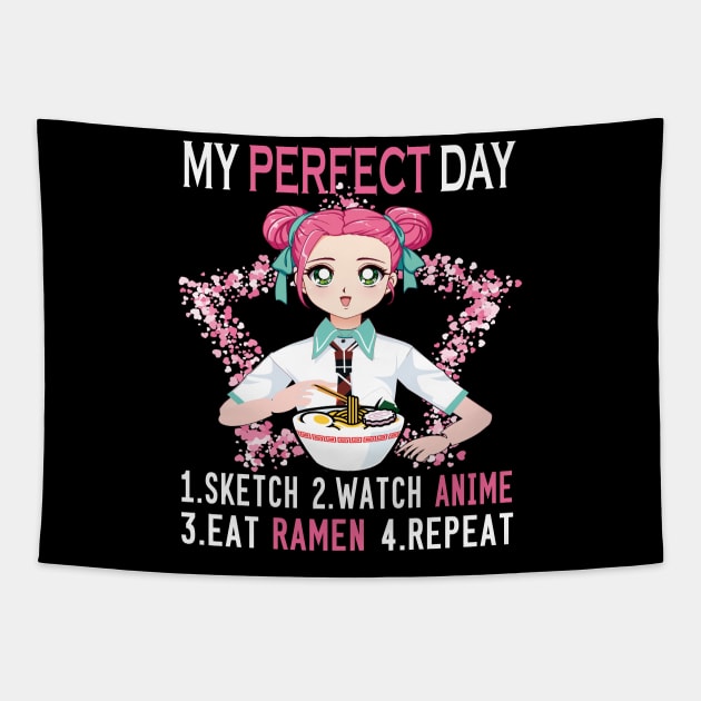 My perfect day sketch watch anime eat ramen repeat..Anime lovers gift Tapestry by DODG99