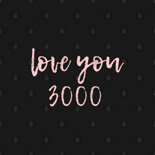 Love You 3000 Millennial Pink by FandomTrading