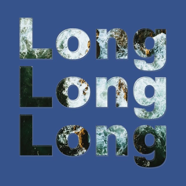 Long Long Long by afternoontees