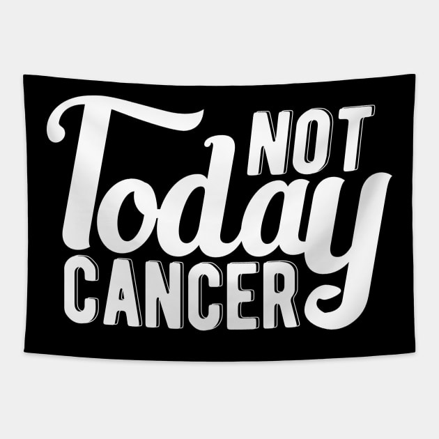 Cancer - Not today cancer Tapestry by KC Happy Shop