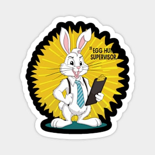 Professional Bunny Egg Hunt Supervisor Easter Funny Magnet