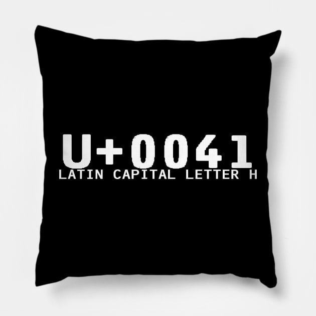 U+0041 LATIN CAPITAL LETTER H Pillow by nyancrimew