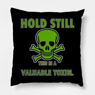 Valuable Toxin Pillow