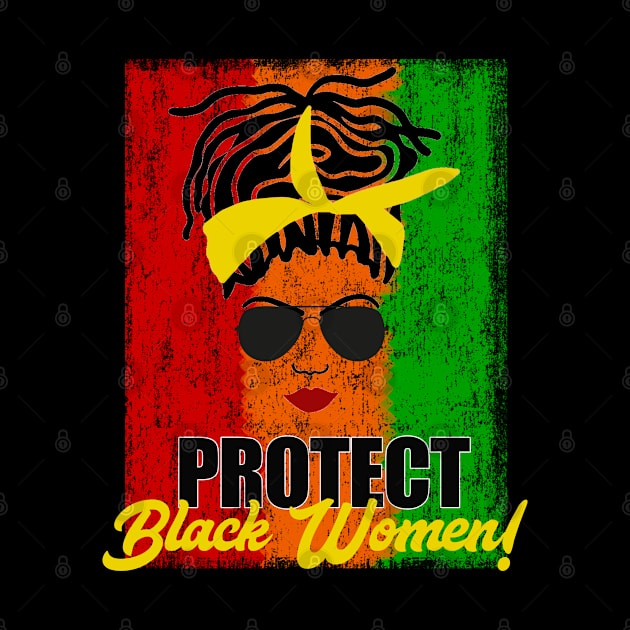 Protect Black Women Locs by blackartmattersshop
