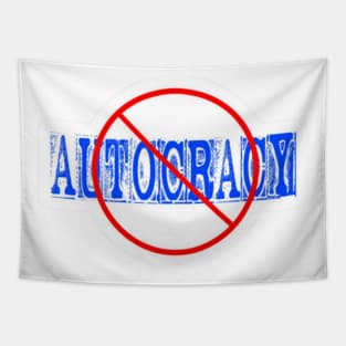 🚫 Autocracy Sticker- White - Front Tapestry