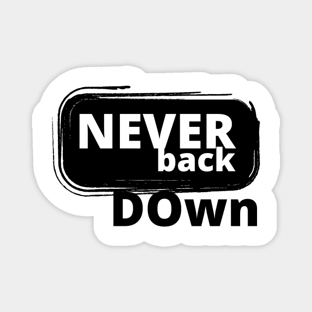 Never Back Down Magnet by Falfa