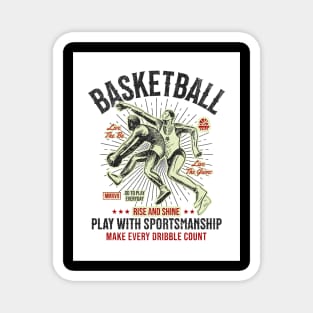 Basketball - Rise And Shine - Play With Sportsmanship Magnet
