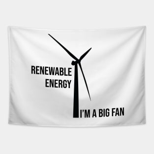 Renewable Energy, I'm A Big Fan: Funny Renewable Energy Science Tapestry