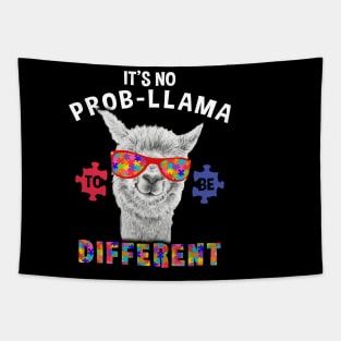 It's no Prob-llama to be different T-Shirt Autism Awareness Tapestry