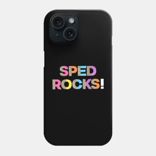 Sped Rocks Ed Special Education Teacher Leopard Phone Case